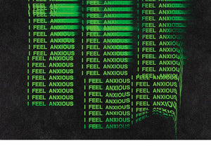 Dusty Black I Feel Anxious Illusion Letter T-Shirt , - Streetwear T-Shirts - Slick Street